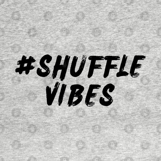 #ShuffleVibes by Shuffle Dance